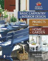Basic Carpentry and Interior Design Projects for the Home and Garden : Make It Yourself