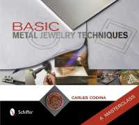 Basic Metal Jewelry Techniques : A Masterclass