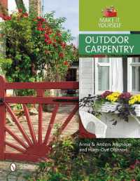 Outdoor Carpentry : Make it Yourself