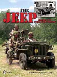 The Jeep: History of a World War II Legend : History of a World War II Legend