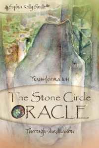 The Stone Circle Oracle : Transformation through Meditation