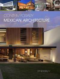 Contemporary Mexican Architecture : Continuing the Heritage of Luis Barragán