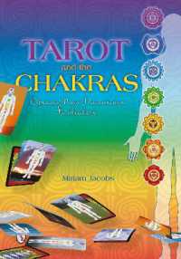 Tarot and the Chakras : Opening New Dimensions to Healers