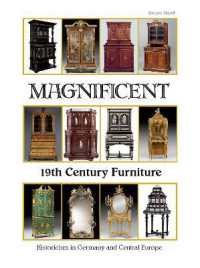Magnificent 19th Century Furniture : Historicism in Germany and Central Europe