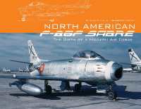 North American F-86F Sabre : The Birth of a Modern Air Force