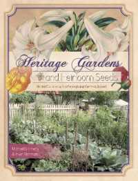 Heritage Gardens, Heirloom Seeds : Melded Cultures with a Pennsylvania German Accent