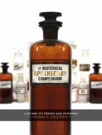 The Historical Apothecary Compendium : A Guide to Terms and Symbols