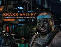 Brass Valley : The Fall of an American Industry