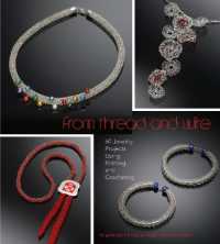 From Thread and Wire : 60 Jewelry Projects Using Knitting and Crocheting