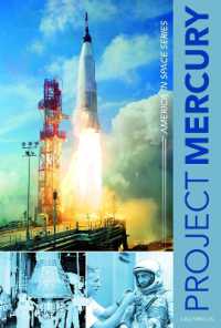 Project Mercury : America in Space Series (America in Space Series)