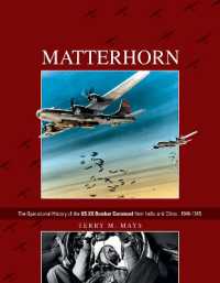 Matterhorn--The Operational History of the US XX Bomber Command from India and China : 1944-1945