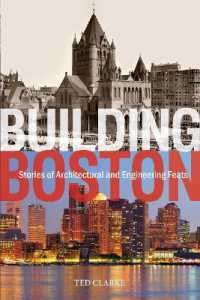 Building Boston : Stories of Architectural and Engineering Feats