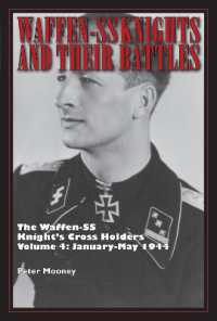 Waffen-SS Knights and Their Battles : The Waffen-SS Knight's Cross Holders Vol. 4: January-May 1944 (Waffen-ss Knights and their Battles)