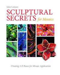 Sculptural Secrets for Mosaics : Creating 3-D Bases for Mosaic Application