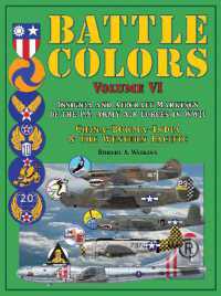 Battle Colors Volume VI: Insignia and Aircraft Markings of the U.S. Army Air Forces in WWII : China-Burma-India and the Western Pacific (Battle Colors)