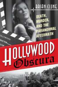 Hollywood Obscura : Death, Murder, and the Paranormal Aftermath