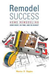 Remodel Success : Home Remodeling Done Right, on Time, and on Budget