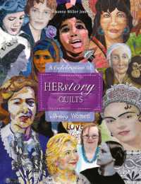 HERstory Quilts : A Celebration of Strong Women