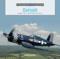 Corsair : Vought's F4U in World War II and Korea (Legends of Warfare: Aviation)