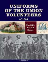 Uniforms of the Union Volunteers of 1861 : The Mid-Atlantic States
