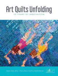 Art Quilts Unfolding : 50 Years of Innovation