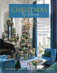 Christmas by Design : Private Homes Decorated by Leading Designers