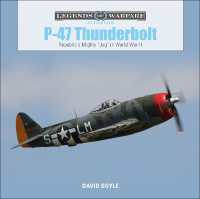 P-47 Thunderbolt : Republic's Mighty 'Jug' in World War II (Legends of Warfare: Aviation)