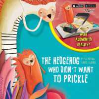 The Hedgehog Who Didn't Want to Prickle (Heartwarming Stories)