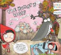 The Hungry Wolf (Creative Tales)