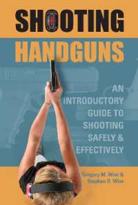 Shooting Handguns : An Introductory Guide to Shooting Safely and Effectively
