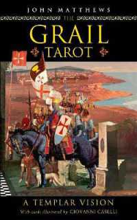 The Grail Tarot : A Templar Vision