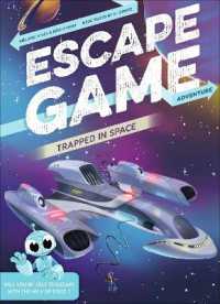 Escape Game Adventure: Trapped in Space (Escape Game Adventure)