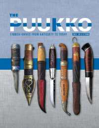 The Puukko : Finnish Knives from Antiquity to Today