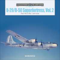 B-29/B-50 Superfortress, Vol. 2 : Post-World War II and Korea (Legends of Warfare: Aviation)