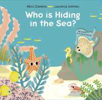 Who Is Hiding in the Sea? (Who Is Hiding?) （Board Book）