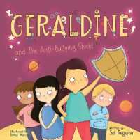 Geraldine and the Anti-Bullying Shield (Gizmo Girl)