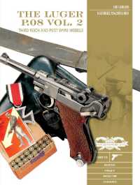 The Luger P.08, Vol. 2 : Third Reich and Post-WWII Models (Classic Guns of the World)