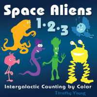 Space Aliens 1-2-3 : Intergalactic Counting by Color （Board Book）