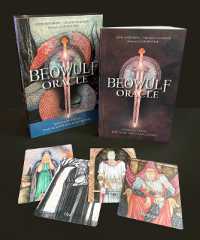 The Beowulf Oracle : Wisdom from the Northern Kingdoms