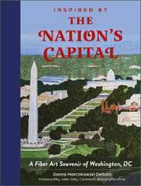 Inspired by the Nation's Capital : A Fiber Art Souvenir of Washington, DC