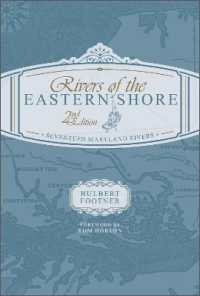 Rivers of the Eastern Shore, 2nd Edition : Seventeen Maryland Rivers （2ND）