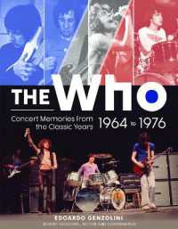 The Who : Concert Memories from the Classic Years, 1964 to 1976