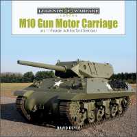 M10 Gun Motor Carriage : and the 17-Pounder Achilles Tank Destroyer (Legends of Warfare: Ground)