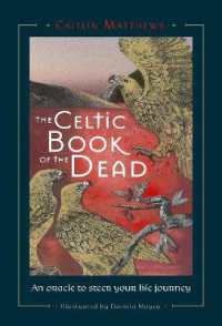 Celtic Book of the Dead : An Oracle to Steer Your Life Journey