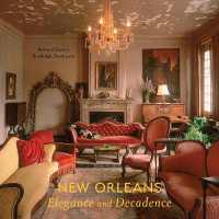 New Orleans : Elegance and Decadence （2ND）
