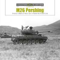 M26 Pershing : America's Medium/Heavy Tank in World War II and Korea (Legends of Warfare: Ground)