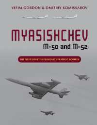 Myasishchev M-50 and M-52 : The First Soviet Supersonic Strategic Bomber