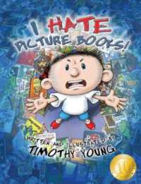 I Hate Picture Books!: 10th Anniversary Edition : 10th-Anniversary Edition