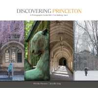 Discovering Princeton : A Photographic Guide with Five Walking Tours