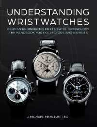 Understanding Wristwatches : German Engineering Meets Swiss Technology—the Handbook for Collectors and Experts